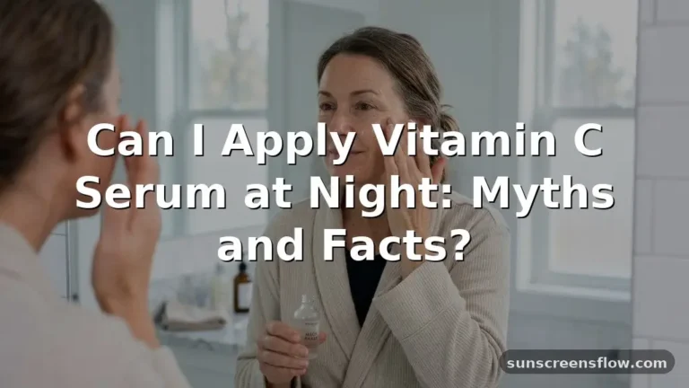 can i apply vitamin c serum at night