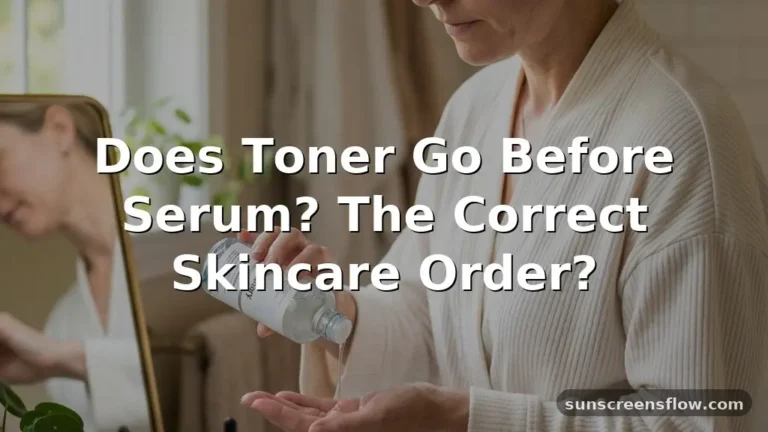 does toner go before serum
