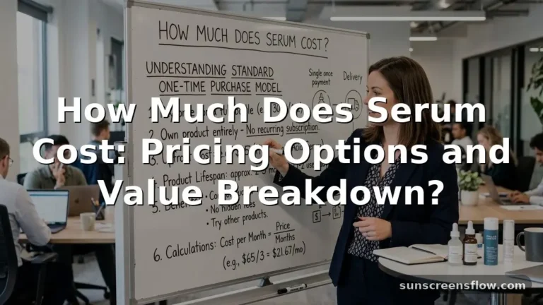 how much does serum cost