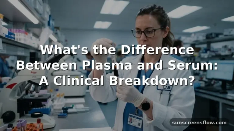 what's the difference between plasma and serum